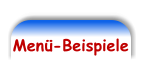 Menü-Beispiele