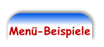 Menü-Beispiele
