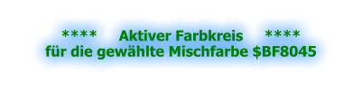 ****     Aktiver Farbkreis     ****für die gewählte Mischfarbe $BF8045