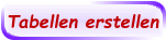 Tabellen erstellen
