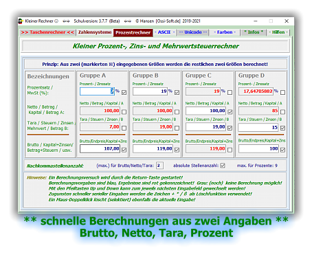 ** schnelle Berechnungen aus zwei Angaben ** Brutto, Netto, Tara, Prozent