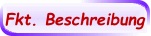 Fkt. Beschreibung