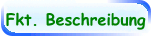 Fkt. Beschreibung
