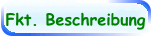 Fkt. Beschreibung