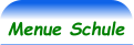 Menue Schule
