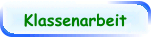 Klassenarbeit