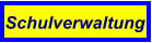 Schulverwaltung