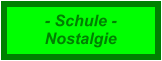 - Schule - Nostalgie