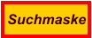 Suchmaske