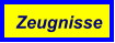 Zeugnisse