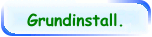 Grundinstall.