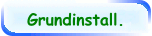 Grundinstall.