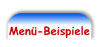 Menü-Beispiele