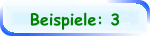 Beispiele: 3