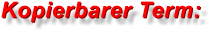 Kopierbarer Term: Kopierbarer Term: