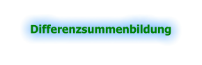 Differenzsummenbildung