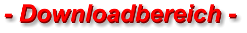 - Downloadbereich - - Downloadbereich -