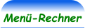 Menü-Rechner