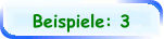 Beispiele: 3