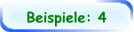 Beispiele: 4