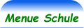 Menue Schule